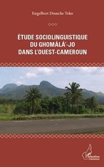 Étude sociolinguistique du ghomala-jo dans l'ouest-cameroun