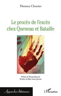 Proces de l'excès chez Queneau et Bataille