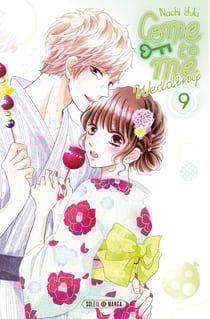 Come to me wedding Tome 9