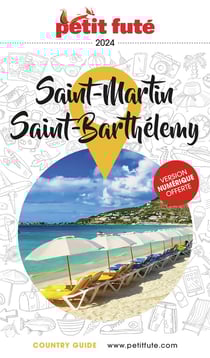 Country guide : Sant-Martin, Saint-Barthélémy (édition 2024)
