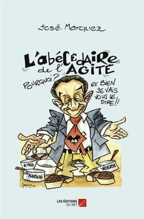 L'abécédaire de l'agité