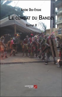 Le combat du bandzi t.2