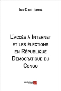 L'accès à Internet et les élections en République Démocratique du Congo