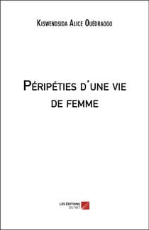 Peripeties d'une vie de femme
