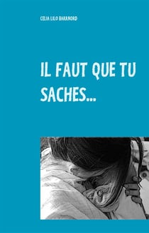 Il faut que tu saches