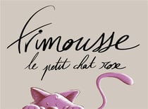 Frimousse - le petit chat rose