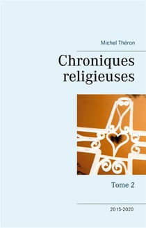 Chroniques religieuses t.2