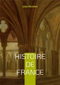 Histoire de France : Volume 06