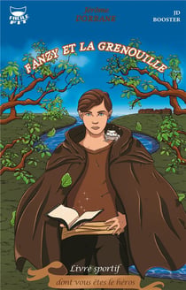 Fanzy et la grenouille : Chapitre 1