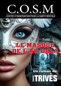 Le Masque de l'au-delà : C.O.S.M.