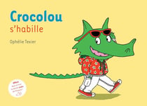 Crocolou s'habille