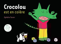 Crocolou est en colère