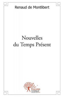 Nouvelles du temps présent