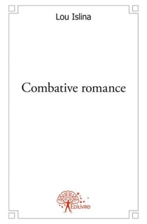 Combative romance