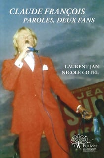 Claude François. Paroles, deux fans