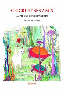 Cricri et ses amis