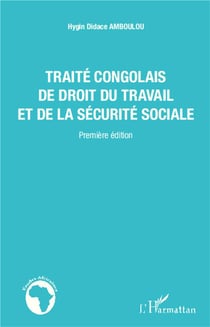 Traité congolais de droit du travail et de la sécurité  sociale