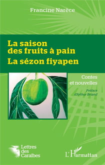 La saison des fruits à pain - La sézon fiyapen