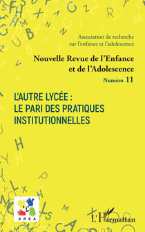 L'Autre Lycée : le pari des pratiques institutionnelles