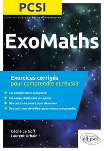 Maths : PCSI - exercices corrigés pour comprendre et réussir