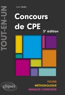 Concours CPE Tout-en-un - fiches, méthodologie, annales corrigées (3e édition)