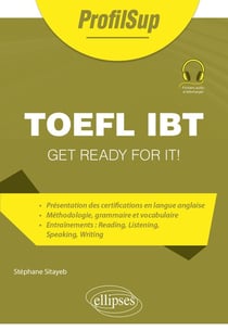 TOEFL iBT : Get ready for it!