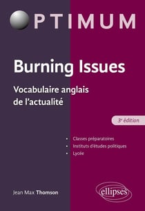 Burning Issues : Vocabulaire anglais de l'actualité