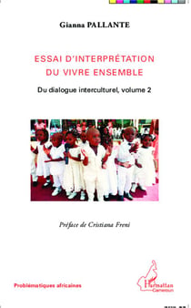 Essai d'interprétation du vivre ensemble Tome 2 - du dialogue interculturel