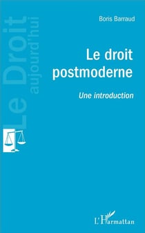 Le droit postmoderne - une introduction