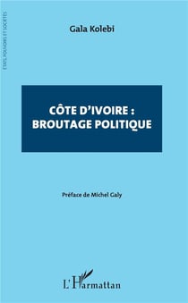 Côte d'ivoire : broutage politique