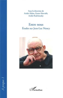 Entre nous - études sur Jean-Luc Nancy