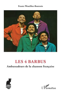 Les 4 barbus : ambassadeurs de la chanson française
