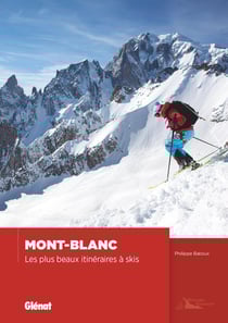 Mont-Blanc - les plus beaux itinéraires à skis