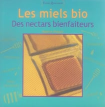 Les miels bio, des nectars bienfaiteurs