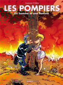 Les pompiers Tome 6 : un homme et une flamme
