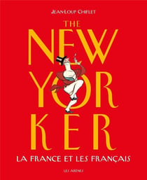 The New Yorker, La France Et Les Francais