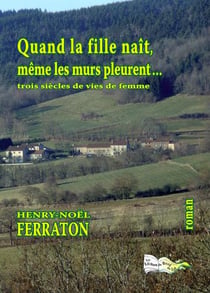 Quand la fille naît, même les murs pleurent...