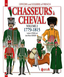 Les chasseurs à cheval t.2 - 1779-1815