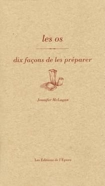 Dix façons de le préparer : les os
