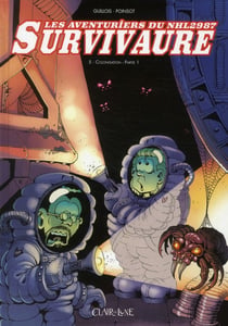Les aventuriers du NHL2987 Survivaure Tome 5 : colonisation t.1