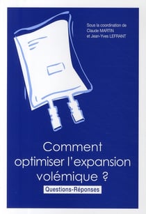 Comment optimiser l'expansion volémique ?