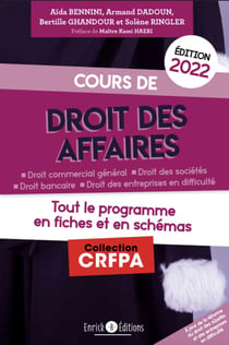 Cours de droit des affaires : tout le programme en fiches et en schémas (édition 2022)