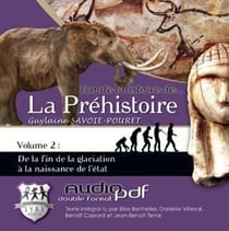 Écoute l'histoire de... la préhistoire t.2