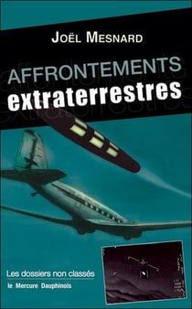 Affrontements extraterrestres - les dossiers non classés