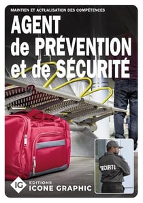 Agent de Prévention et de Sécurité APS : Maintien et Actualisation des Compétences