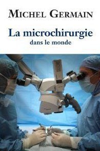 La microchirurgie dans le monde