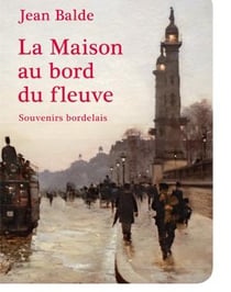 La maison au bord du fleuve