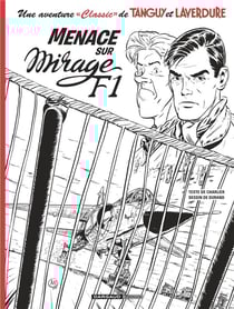 Une aventure « classic » de Tanguy et Laverdure Tome 1 : menace sur Mirage F1