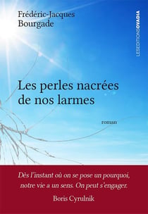 Les perles nacrées de nos larmes