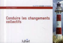 Conduire les changements collectifs